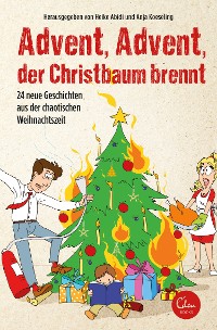 Cover Advent, Advent, der Christbaum brennt!
