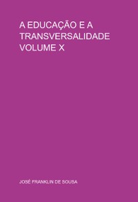 Cover A Educação E A Transversalidade Volume X