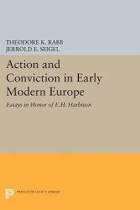Cover Action and Conviction in Early Modern Europe