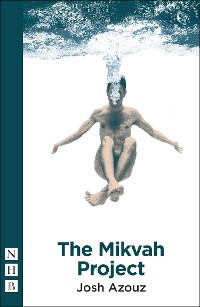 Cover The Mikvah Project (NHB Modern Plays)