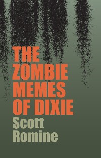 Cover The Zombie Memes of Dixie