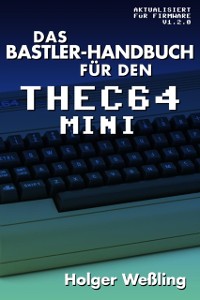 Cover Das Bastler-Handbuch fuer den THEC64 Mini