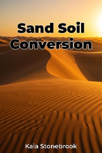 Cover Sand Soil Conversion