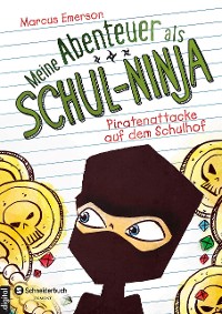 Cover Meine Abenteuer als Schul-Ninja, Band 02