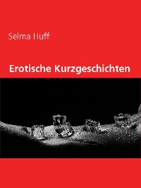 Cover Erotische Kurzgeschichten