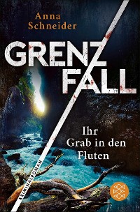 Cover Grenzfall – Ihr Grab in den Fluten