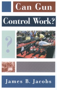 Cover Can Gun Control Work?