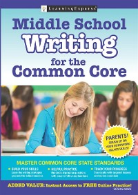 Cover Middle School Writing for the Common Core