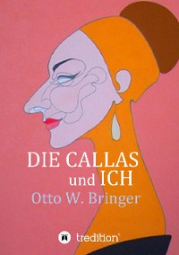 Cover Die Callas und ich