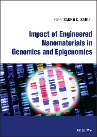 Cover Impact of Engineered Nanomaterials in Genomics and Epigenomics