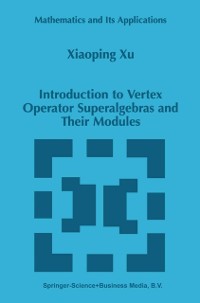 Cover Introduction to Vertex Operator Superalgebras and Their Modules