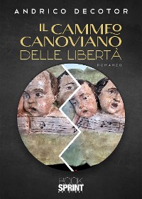 Cover Il cammeo canoviano delle libertà