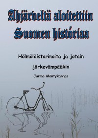 Cover Ahjärveltä aloitettiin Suomen historiaa