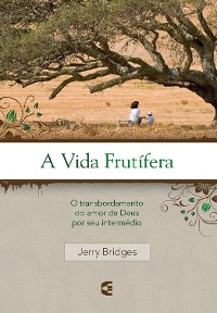 Cover A vida frutífera