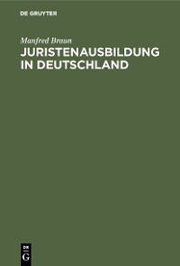 Cover Juristenausbildung in Deutschland