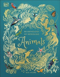 Cover Anthology of Intriguing Animals