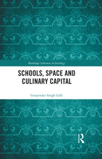 Cover Schools, Space and Culinary Capital