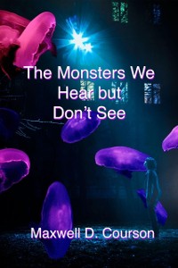 Cover Monsters We Hear But Don't See