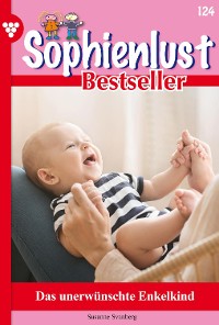 Cover Sophienlust Bestseller 124 – Familienroman