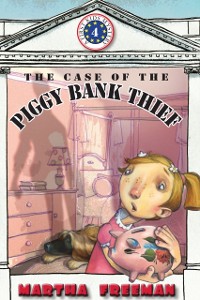 Cover Case of the Piggy Bank Thief