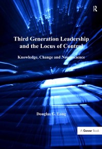 Cover Third Generation Leadership and the Locus of Control