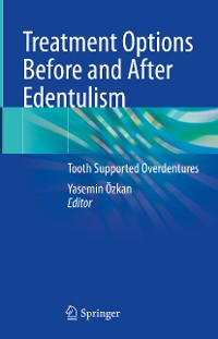 Cover Treatment Options Before and After Edentulism