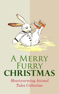 Cover A Merry Furry Christmas: Heartwarming Animal Tales Collection