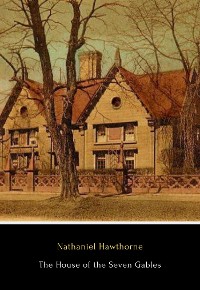 Cover The House of the Seven Gables