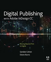 Cover Digital Publishing with Adobe InDesign CC