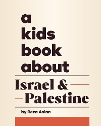 Cover A Kids Book About Israel & Palestine