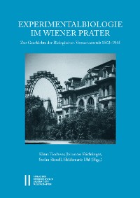 Cover Experimentalbiologie im Wiener Prater