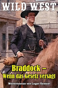 Cover Braddock - Wenn das Gesetz versagt