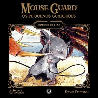 Cover Mouse Guard – Os Pequenos Guardiões: Outono de 1152 – Capítulo 2