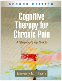 Cover Cognitive Therapy for Chronic Pain, Second Edition
