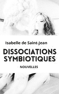 Cover Dissociations Symbiotiques