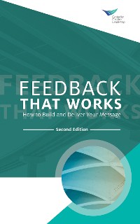 Cover Feedback That Works: How to Build and Deliver Your Message, Second Edition