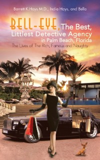 Cover Bell-Eye, the Best, Littlest Detective Agency in Palm Beach, Florida