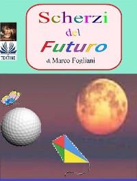 Cover Scherzi Del Futuro
