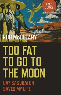 Cover Too Fat to go to the Moon