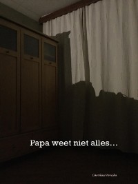 Cover Papa weet niet alles...