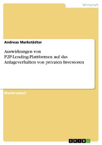 Cover Auswirkungen von P2P-Lending-Plattformen auf das Anlageverhalten von privaten Investoren