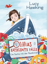 Cover Olivias rätselhafte Fälle - Die Sache mit der Plastikinsel