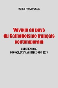 Cover Voyage au pays du Catholicisme français contemporain