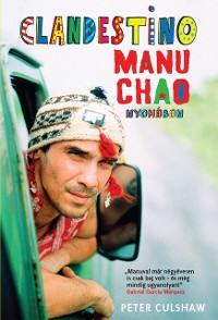 Cover Clandestino - Manu Chao nyomában