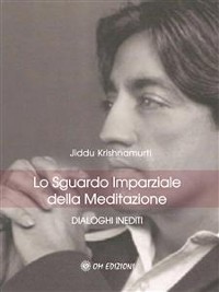 Cover Lo Sguardo Imparziale della Meditazione