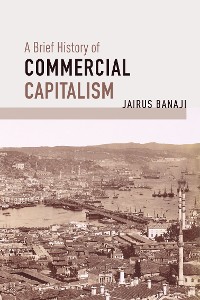 Cover A Brief History of Commercial Capitalism