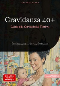 Cover Gravidanza 40+: Guida alla Genitorialità Tardiva