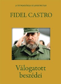 Cover Fidel Castro válogatott beszédei