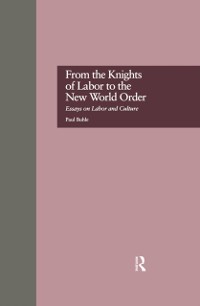 Cover From the Knights of Labor to the New World Order