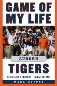 Cover Game of My Life Auburn Tigers